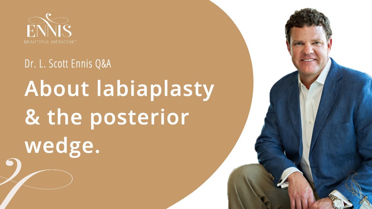 Labiaplasty Surgery Overview with Dr. Ennis