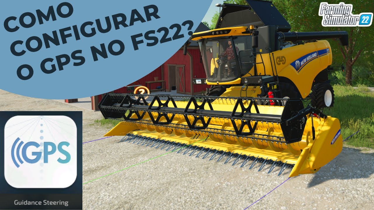 Como configurar corretamente o GPS no FS 22? | Farming Simulator 22 | Tutorial e Dicas