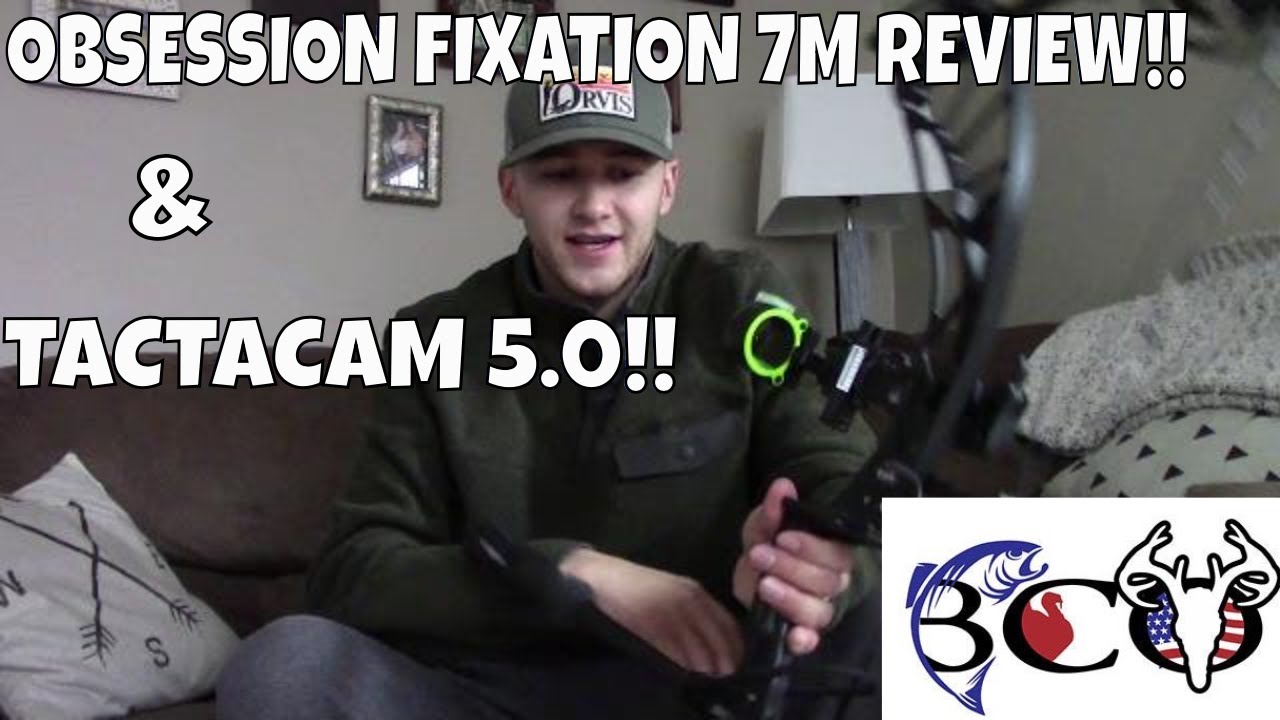 Tactacam 5.0 & 2018 Obsession Fixation 7M review!!