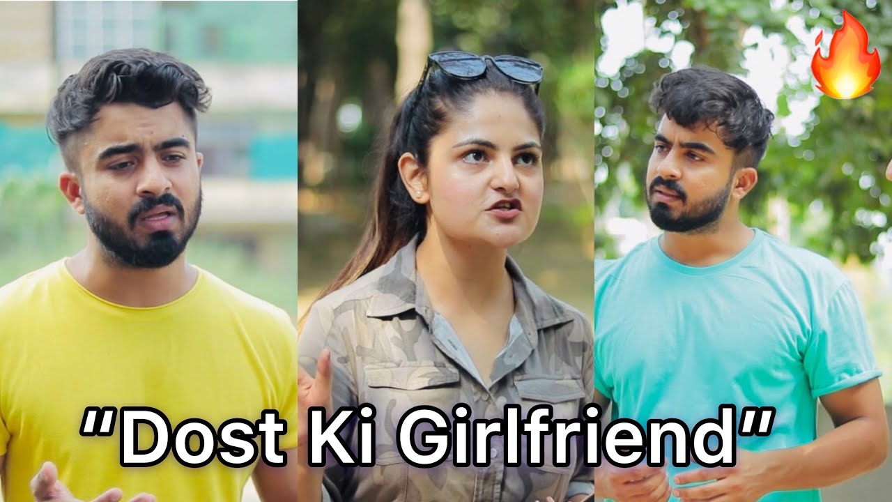 Dost ki GirlFriend || Half Engineer