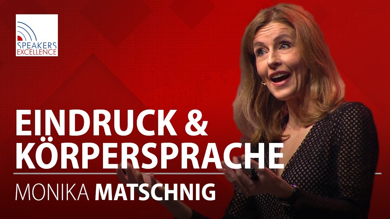 Der erste Eindruck & die richtige Körpersprache | Monika Matschnig