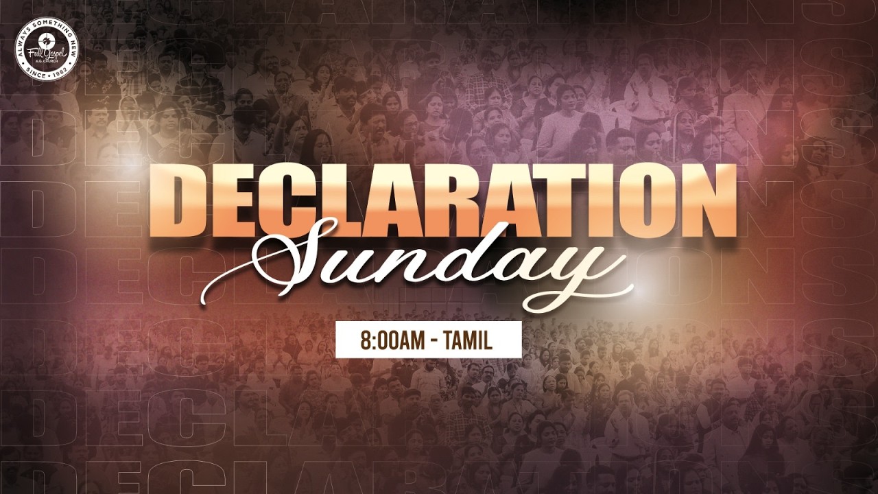 🔴🅻🅸🆅🅴 Declaration Sunday | 0800am - Tamil Service | Rev. Paul Thangiah | FGAG CHURCH | Kannuru