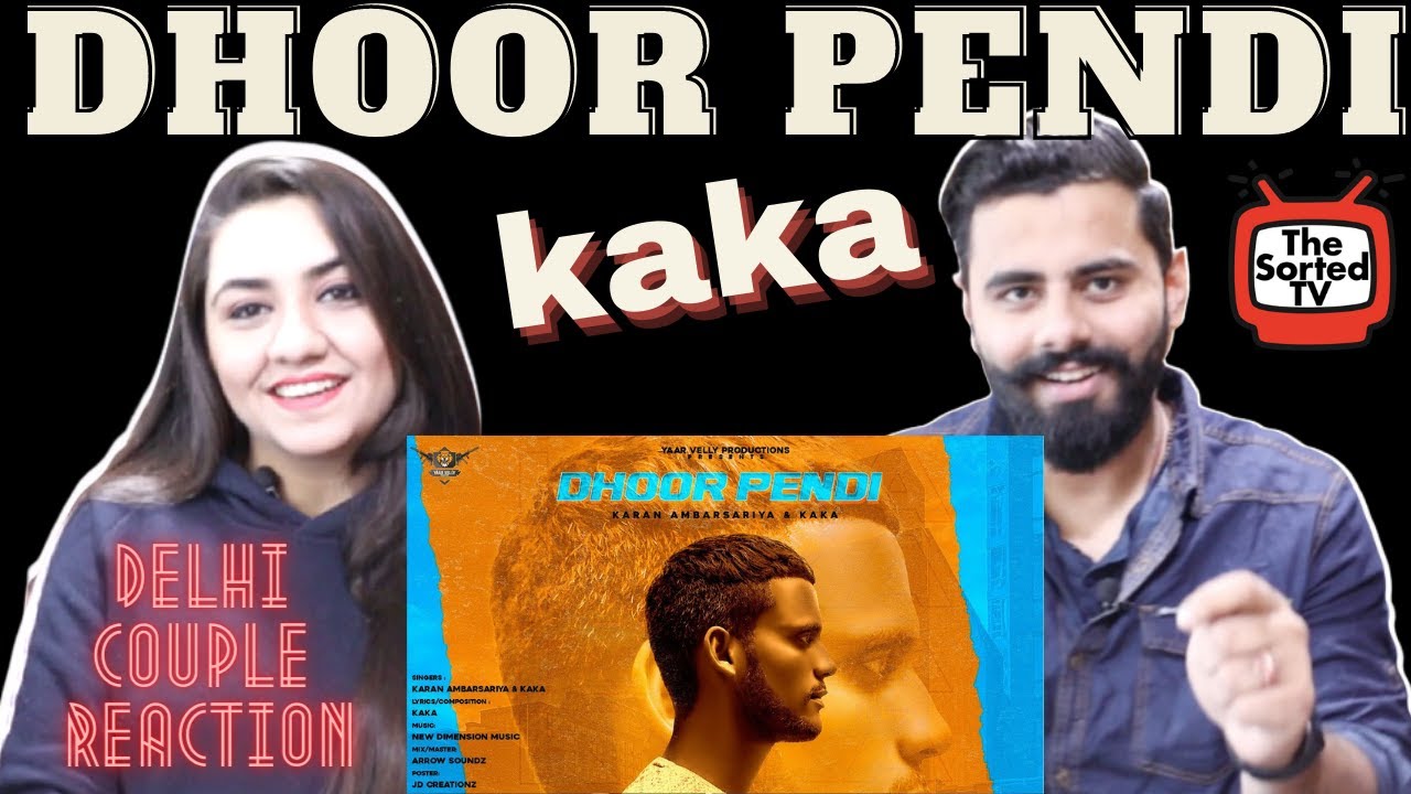 Dhoor Pendi | Kaka | Karan Ambarsariya || Delhi Couple Reactions