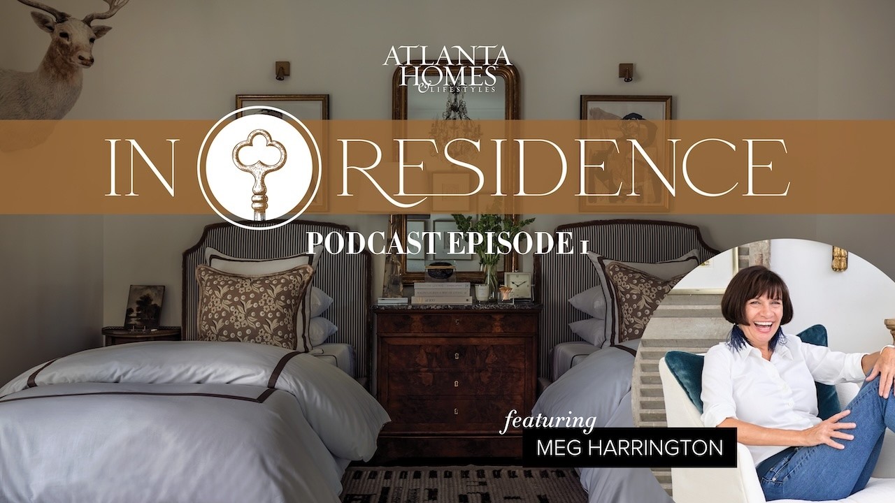 In Residence | Meg Harrington Talks Showhouses and 20 Years of Huff Harrington