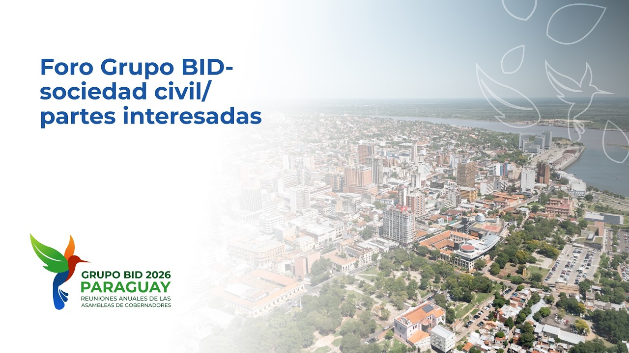 Foro Grupo BID-sociedad civil/partes interesadas