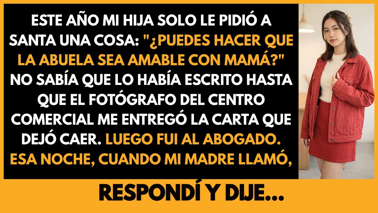 Este año mi hija solo le pidió a Santa una cosa: “¿Puedes hacer que la abuela sea amable con mamá...