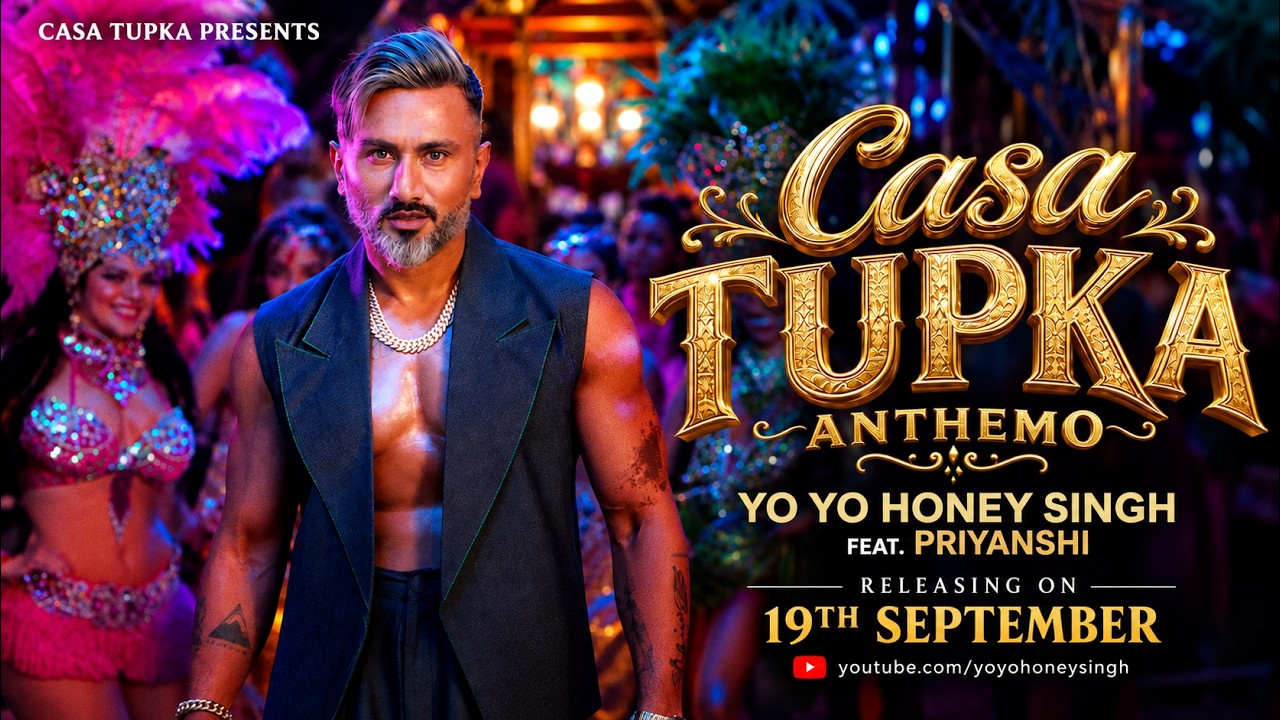 Casa Tupka Anthemo | Teaser | Yo Yo Honey Singh | Full song on 19th Sep