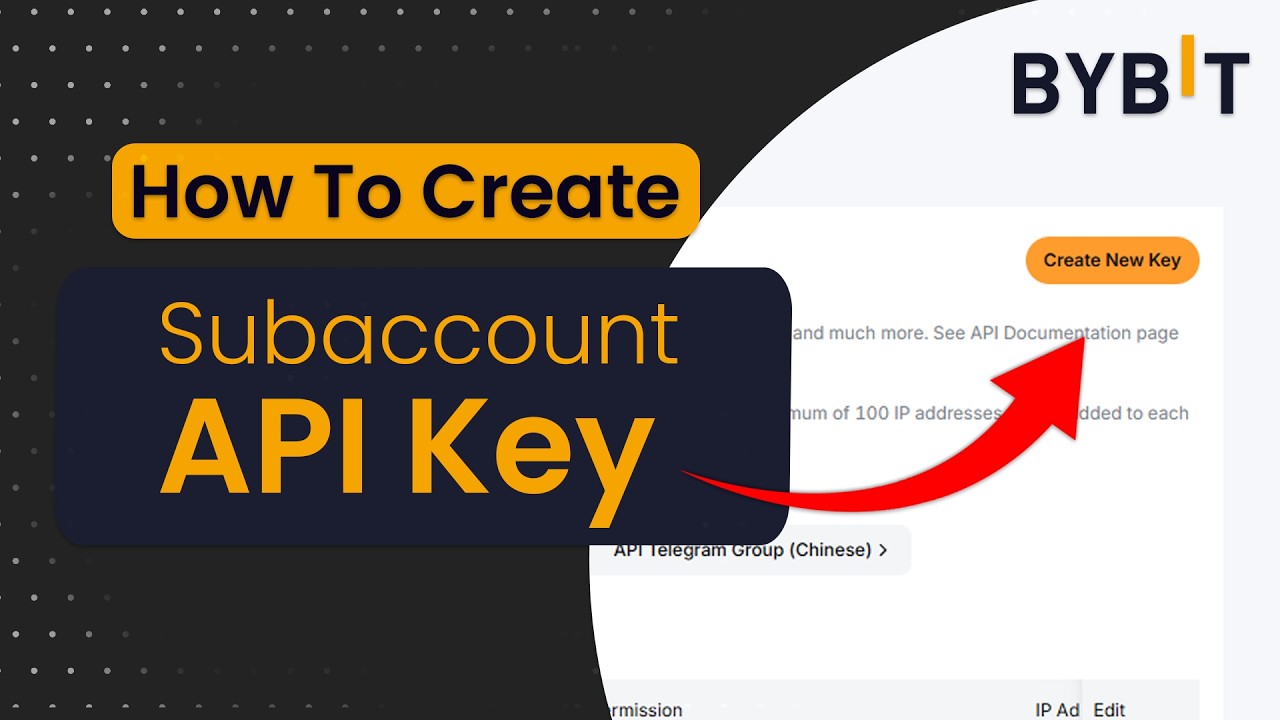 How to Create API Keys for Bybit Subaccount