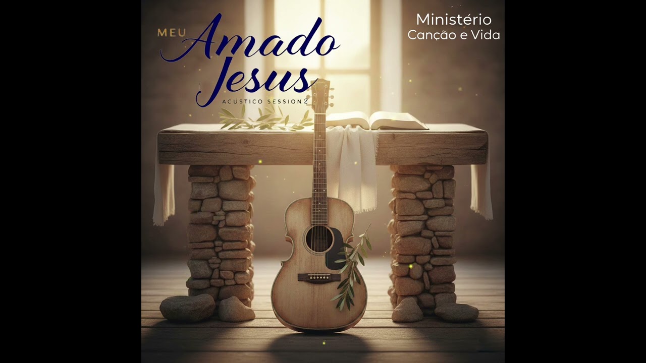 Só Tú ( Exclusividade ) | EP. Meu Amado Jesus Acústico Session - Ministério Canção e Vida