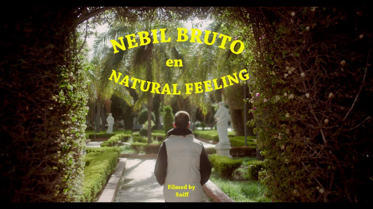 NEBIL BRUTO - NATURAL FEELING (PROD. COLY) (VIDEOCLIP)