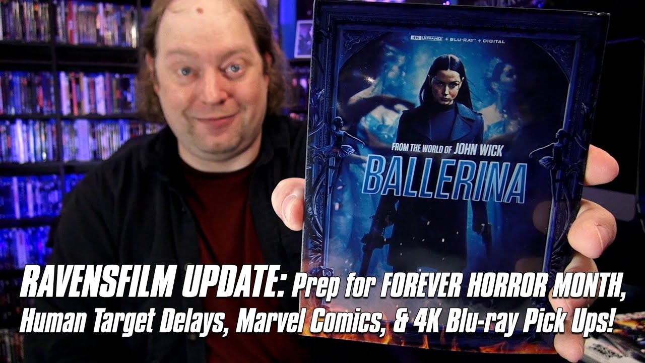 RavensFilm Update: Prep for FOREVER HORROR MONTH, Marvel Comics, & 4K Blu-ray Pick Ups!