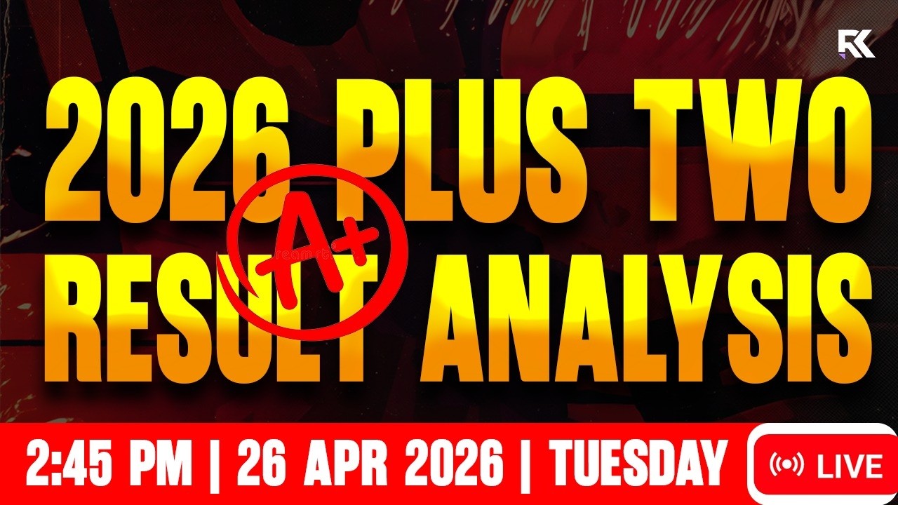 Plus Two 2026 Result Analysis | RK Nex