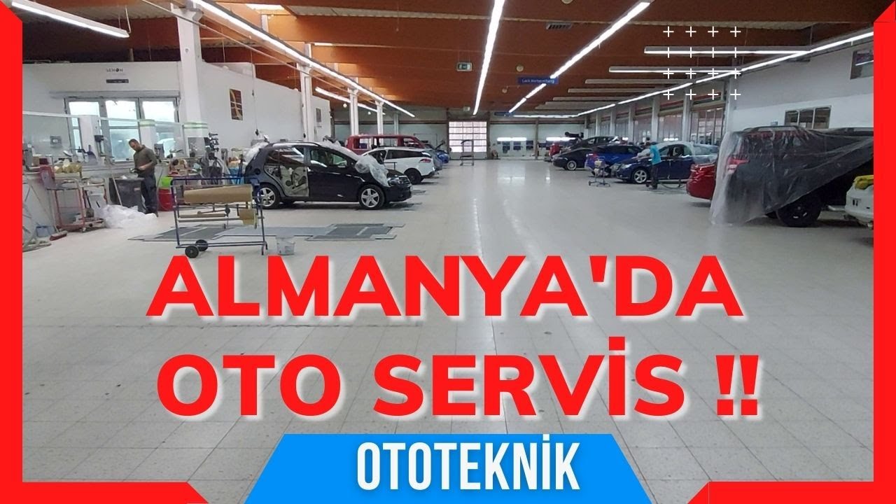 ALMANYA'DA SERVİS İNCELİYORUZ. ARABA UCUZ MU? BAKIM MALİYETLERİ, ÇALIŞMA ŞARTLARI, DÜZEN, MASRAFLAR,