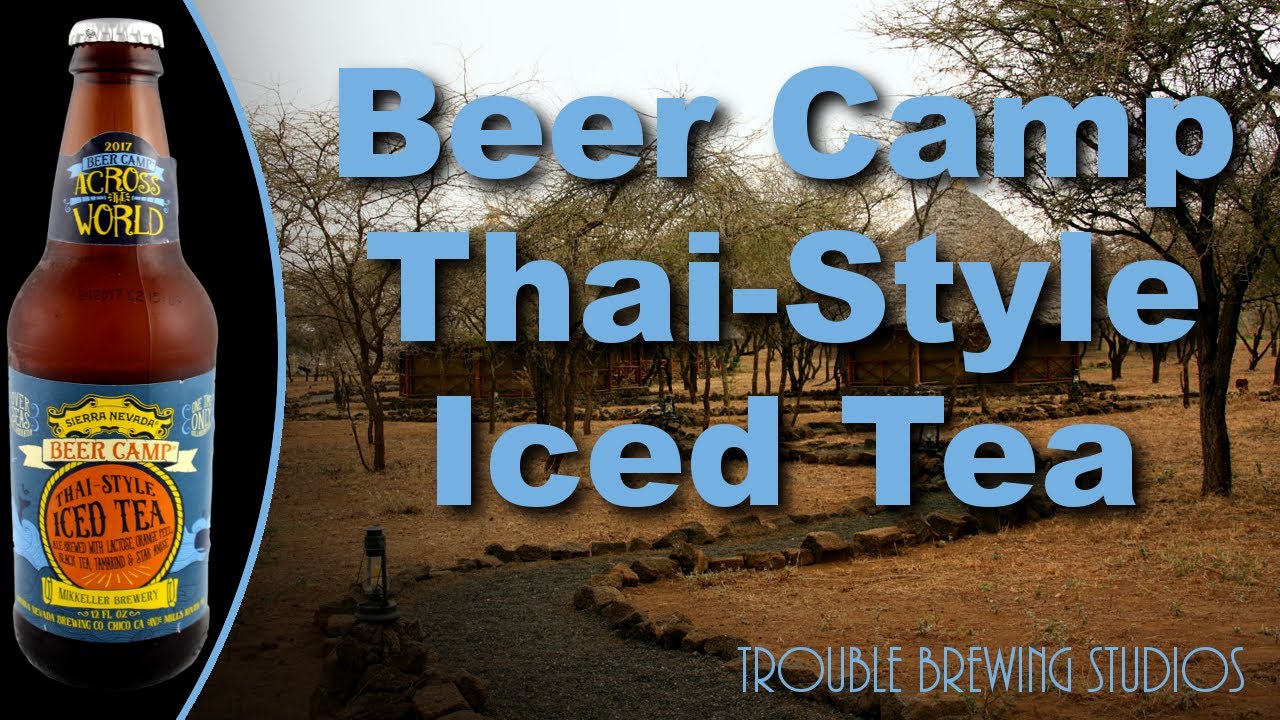 Beer Camp Thai-style Iced Tea Ale Part 1