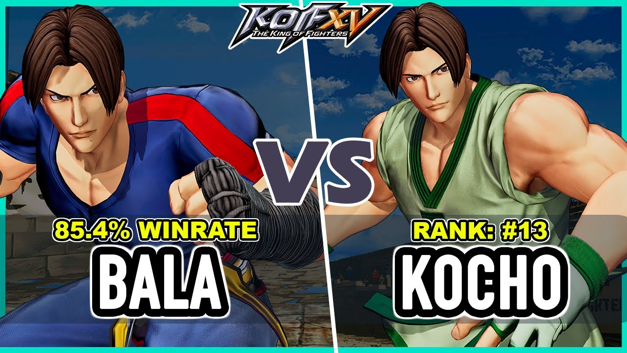 KOF XV 🔥 Bala (Kim/K'/Iori) vs Kocho (Kim/Ralf/Clark) 🔥 Steam