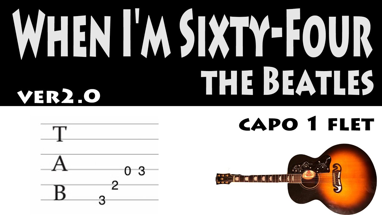 When I'm Sixty-Four the Beatles Guitar Chords ver2.0