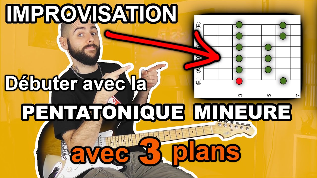 PENTATONIQUE MINEURE : par où COMMENCER ? Tuto débutant