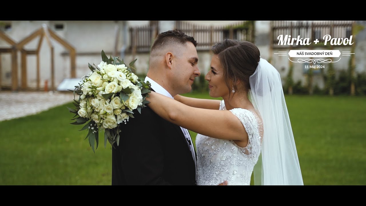 Mirka a Pavol - Svadobný videoklip