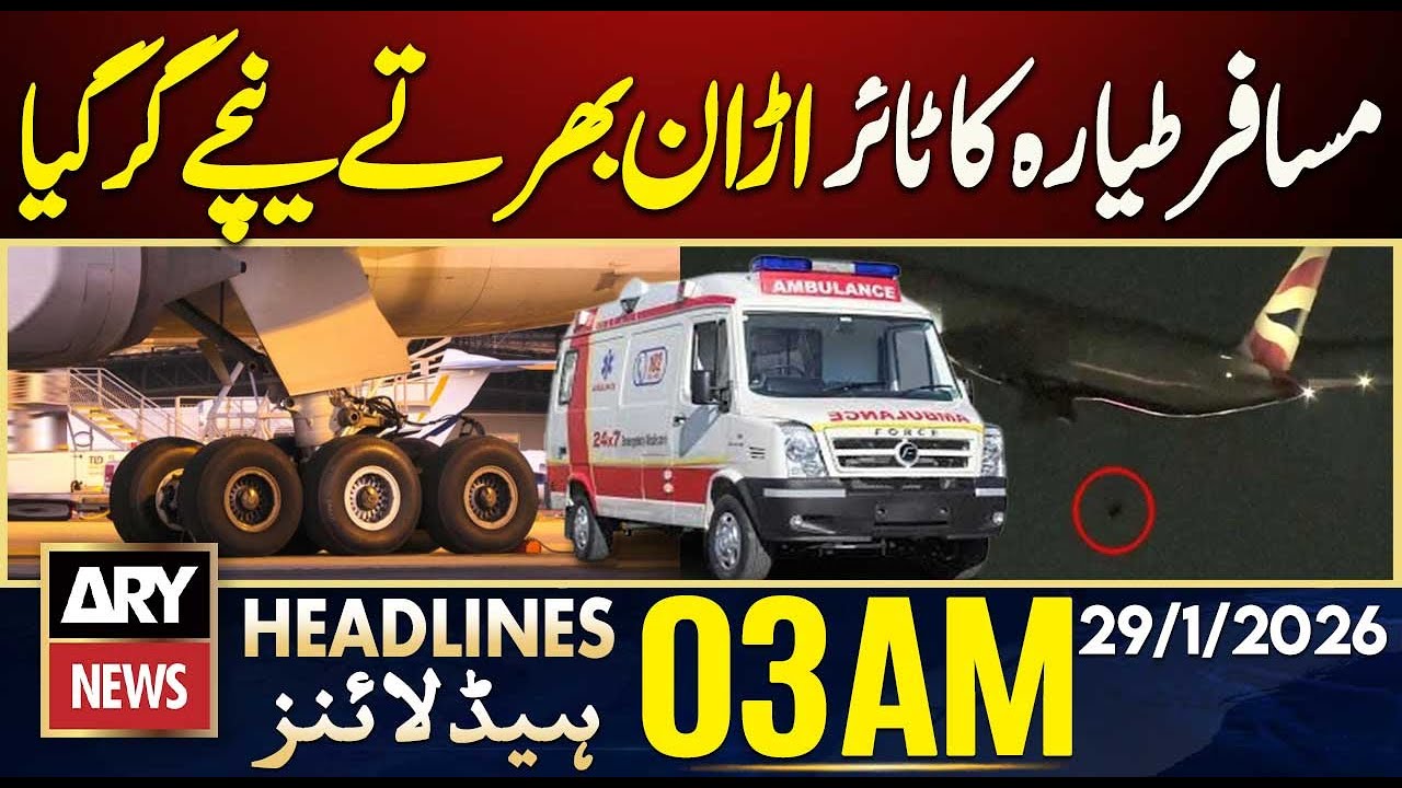 Passenger plane's tire fell off during takeoff | ARY News 3 AM Headlines | 29th Jan 2026