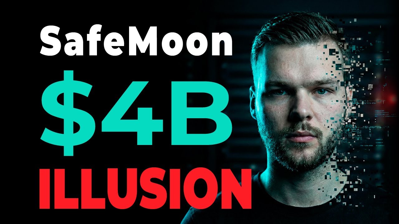 SafeMoon &mdash; The $4 Billion Illusion