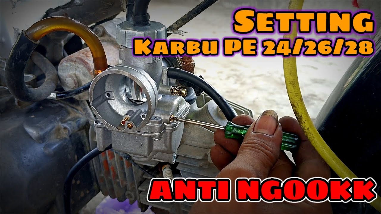 CARA SETTING KARBU PE 24 || Agar Tidak Ngok