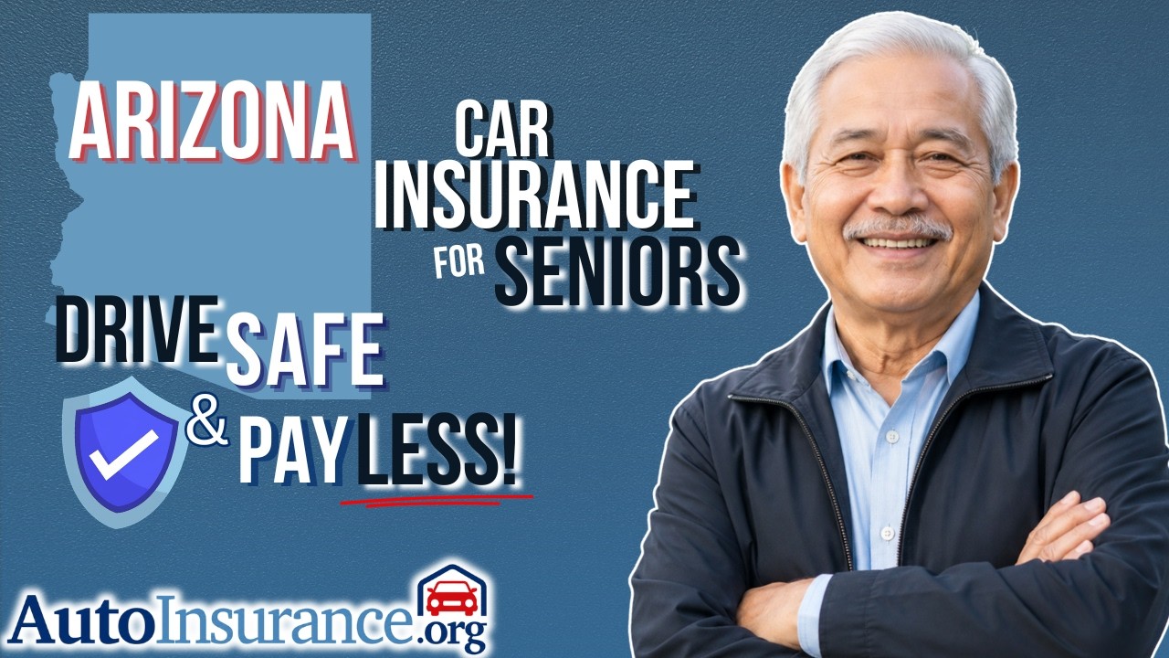 Best Car Insurance for Seniors in Arizona (Top 10 Ranked)