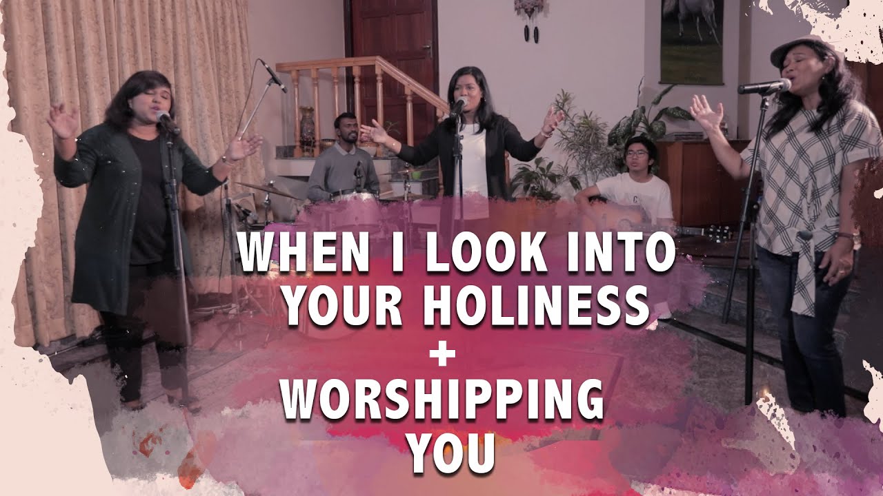 When I Look Into Your Holiness + Worshiping You / Medley / Bethel AG Band / God Works Production