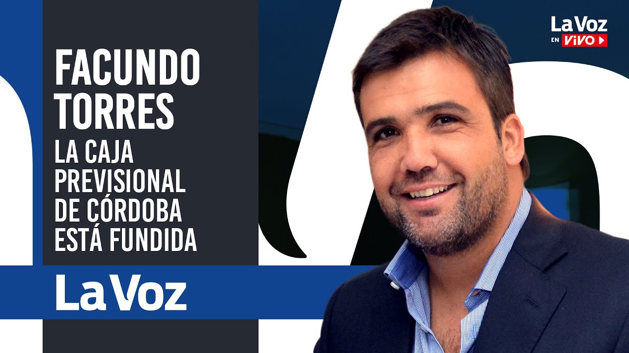 FACUNDO TORRES: ¿QUIÉN tiene que FINANCIAR las JUBILACIONES PROVINCIALES de Córdoba?