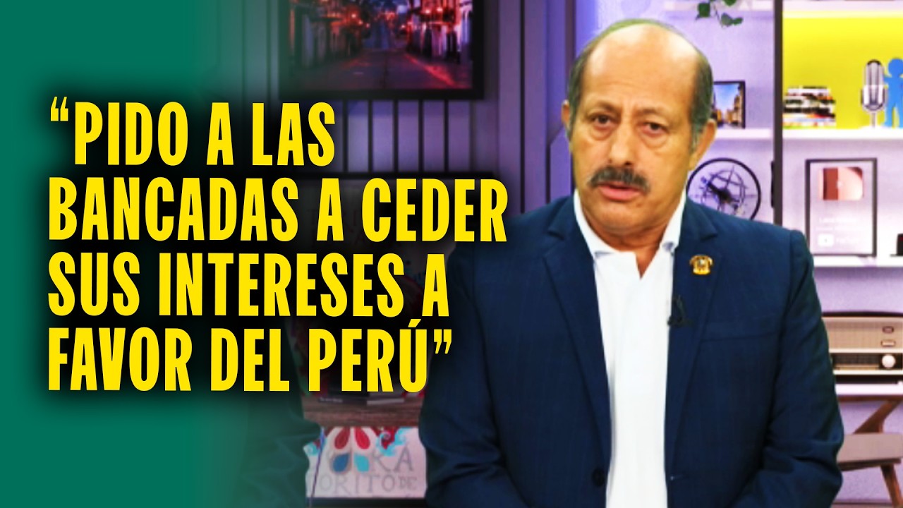 Congresista Héctor Valer pide a bancadas ceder sus intereses: 