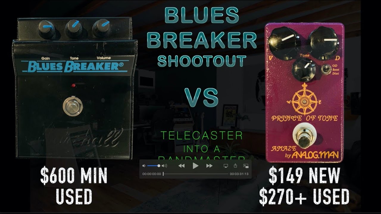 BLUES BREAKER SHOOTOUT #13 MARSHALL BB V ANALOG MAN PRINCE OF TONE