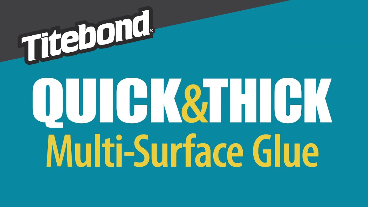 Tiksotropiniai PVA klijai “Titebond Quick & Thick Multi-Surface Glue”