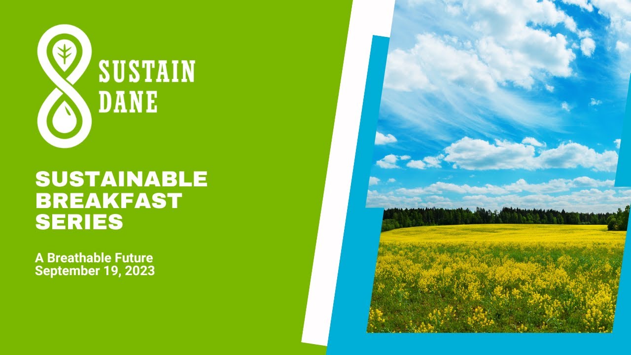 Sustainable Breakfast Series: A Breathable Future