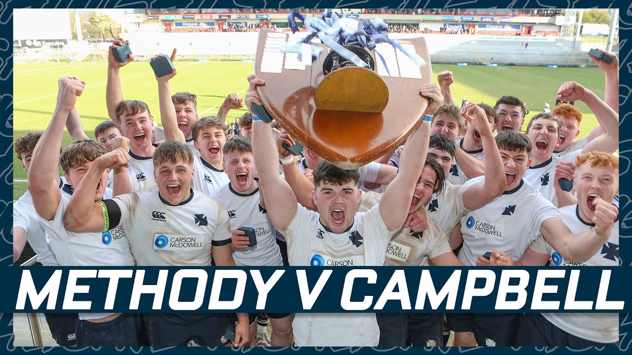 Ulster Schools' Cup Final 2022 | Methodist College Belfast v Campbell College