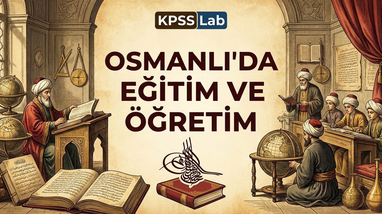 Osmanlı'da Eğitim ve &Ouml;ğretim | KPSS / MEB - AGS Tarih 2026 | KPSS Lab #66
