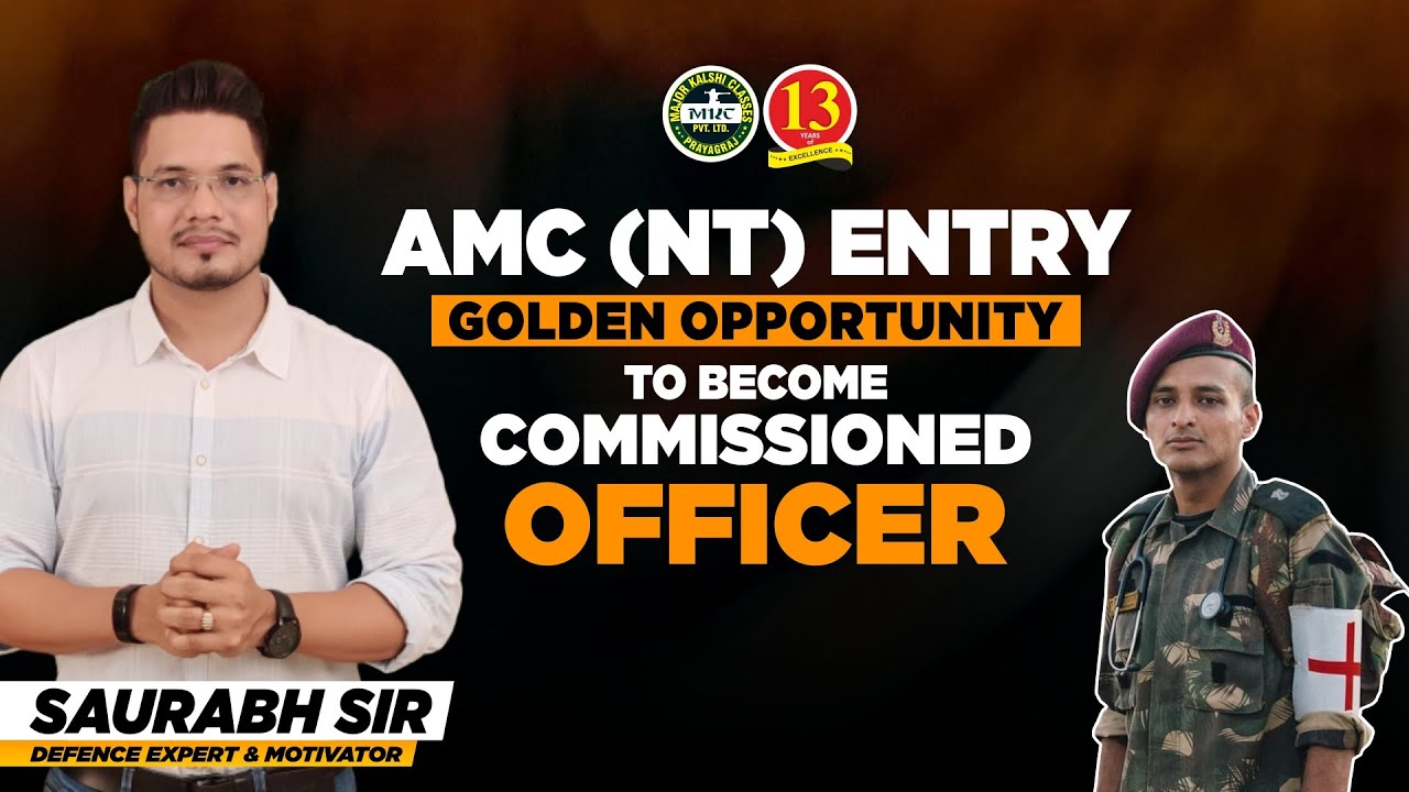 AMC NT Entry | Indian Army Officer Entry | Join Indian Army as Commissioned Officers by Saurabh Sir