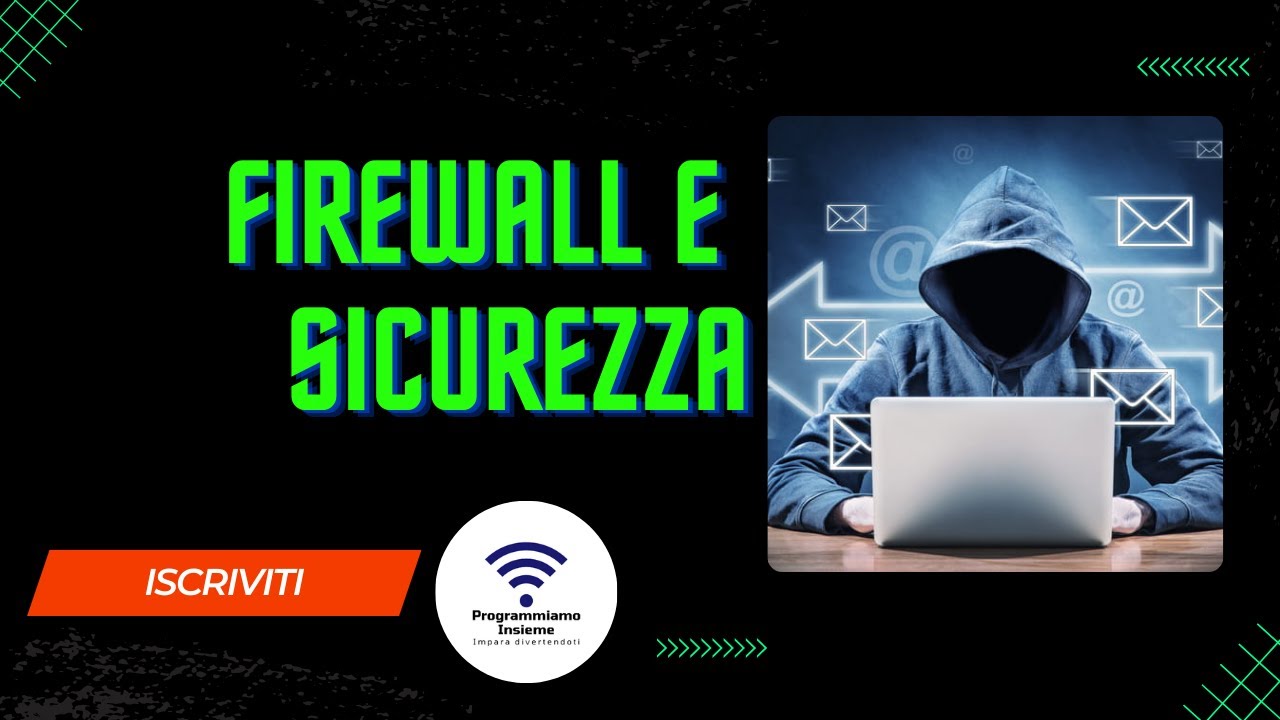2.3 - L’IMPORTANZA DEI FIREWALL