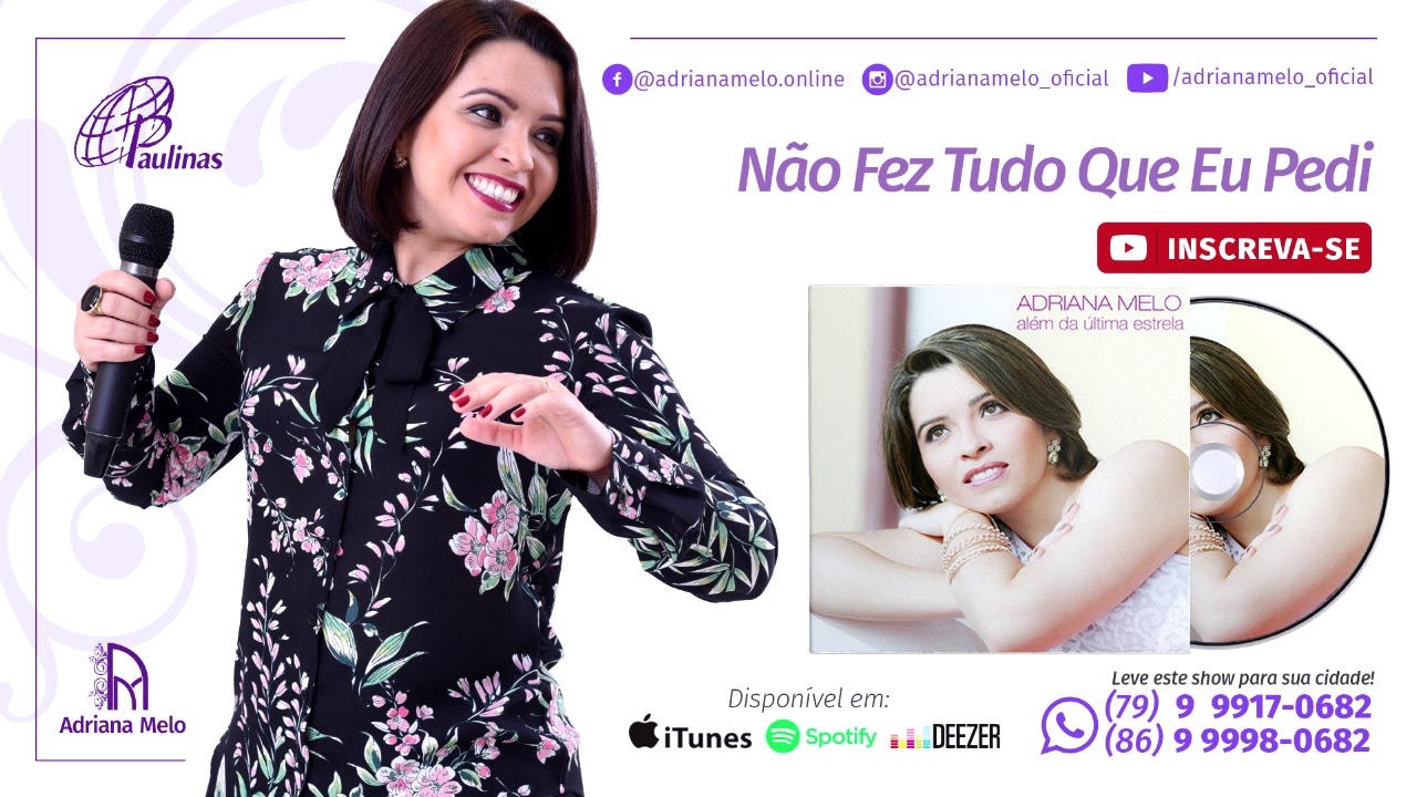 Não Fez Tudo Que Eu Pedi  - Adriana Melo