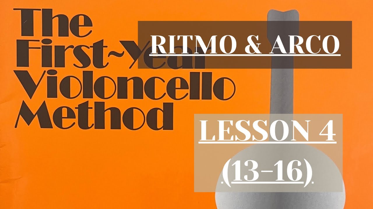 Ejercicio Ritmo Lesson 4 [13-16] | The First-Year Violoncello Method