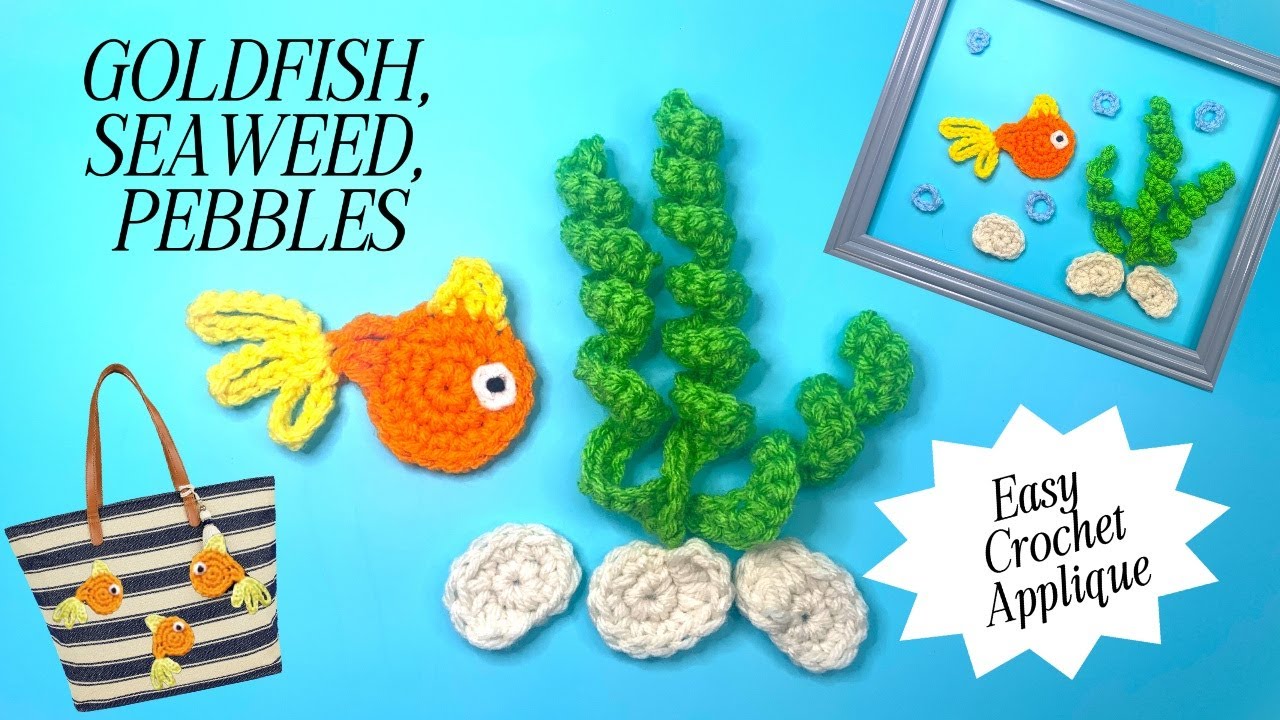 How to Crochet Goldfish and Seaweed Applique Easy Beginner Friendly  