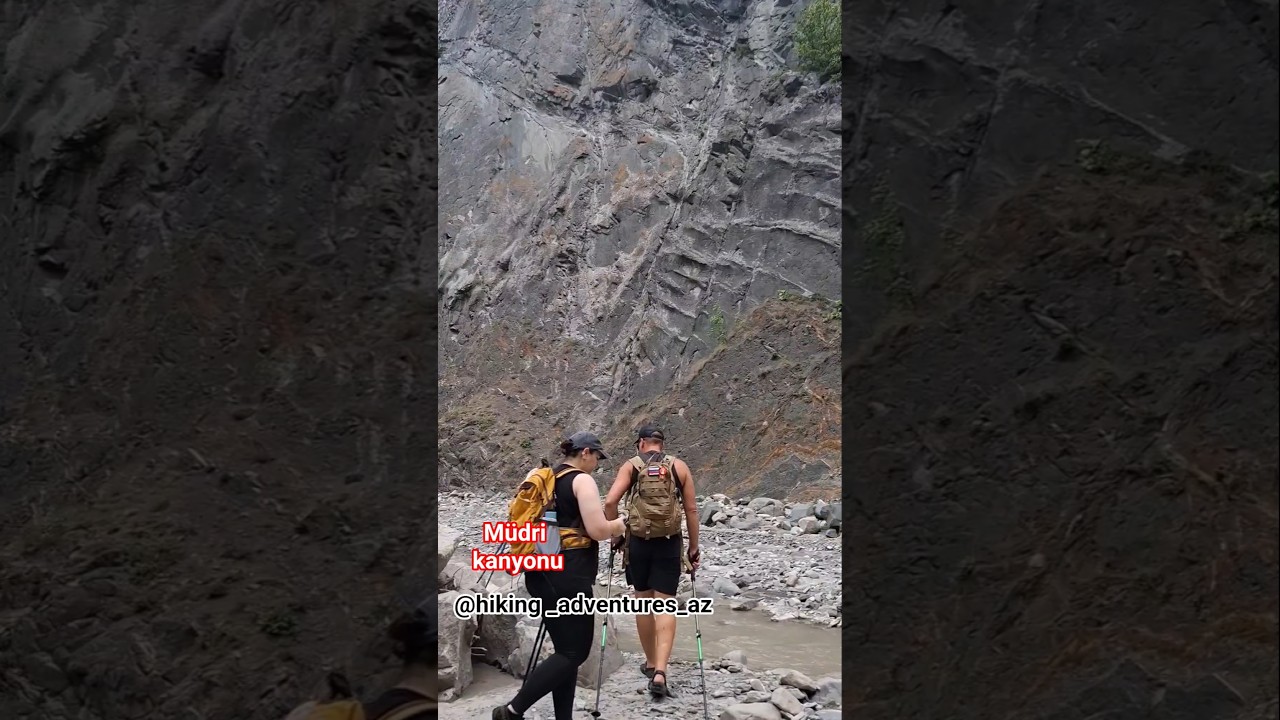 #M&uuml;dri #İsmayıllı #Namazgah  #AzerbaijanHiking #MountainAdventure # #ExtremeTrail #CanyonExperience