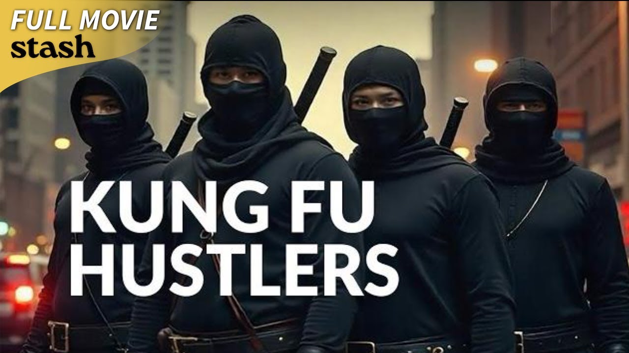 Kung Fu Hustlers | Action/Adventure | Full Movie | Cheesy and fun Martial Arts Film
