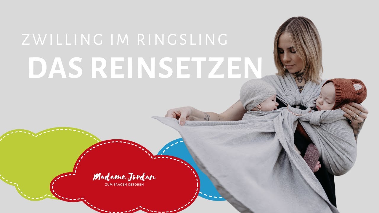 Zwillinge im Doppel-Ringsling – Schritt-für-Schritt Anleitung zum Reinsetzen