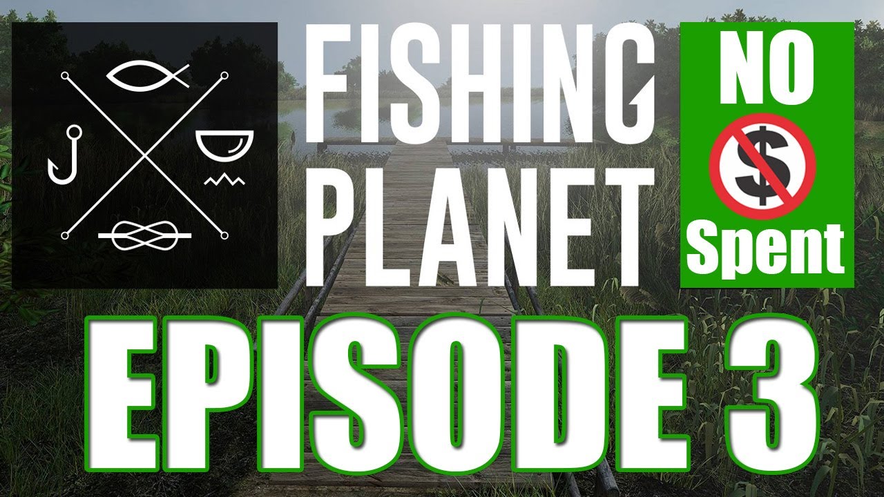 Fishing Planet - No Money Spent Guide - EP. 3 Emerald Lake