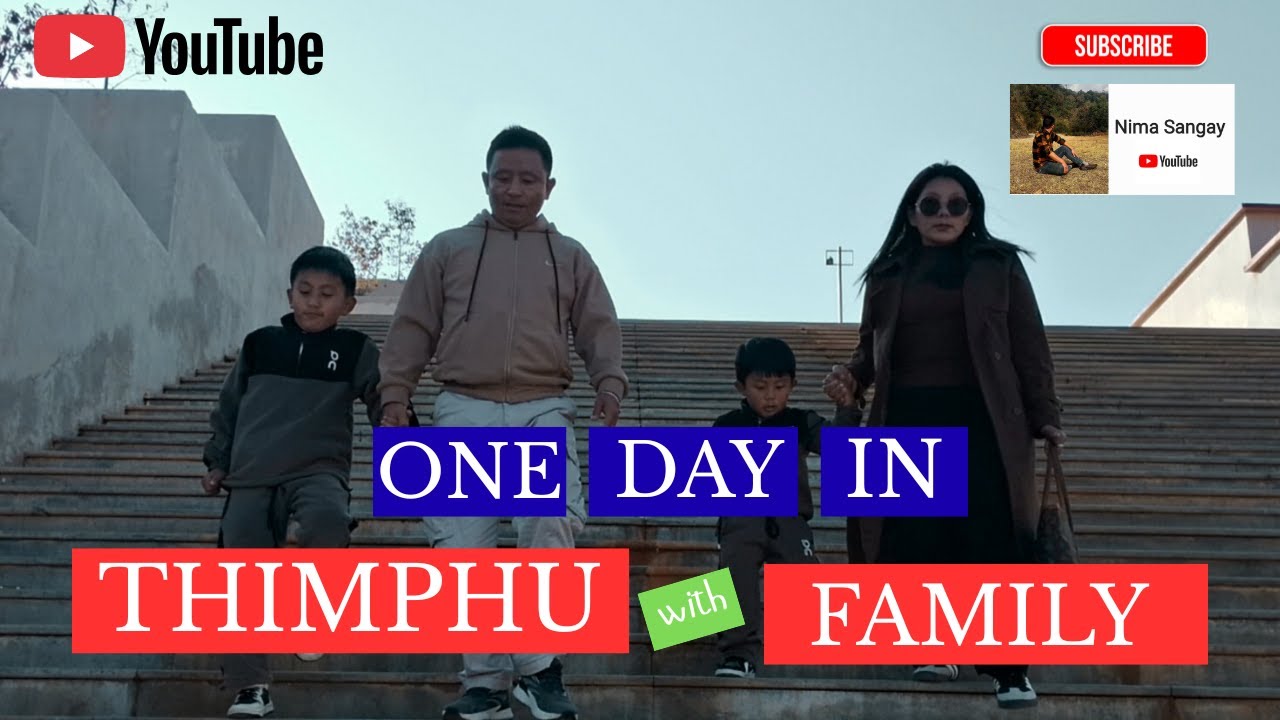 One Day excursion in Thimphu and the journey back home 