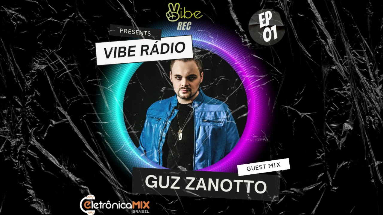 Vibe Radio - 02/10 - Guest: Guz Zanotto