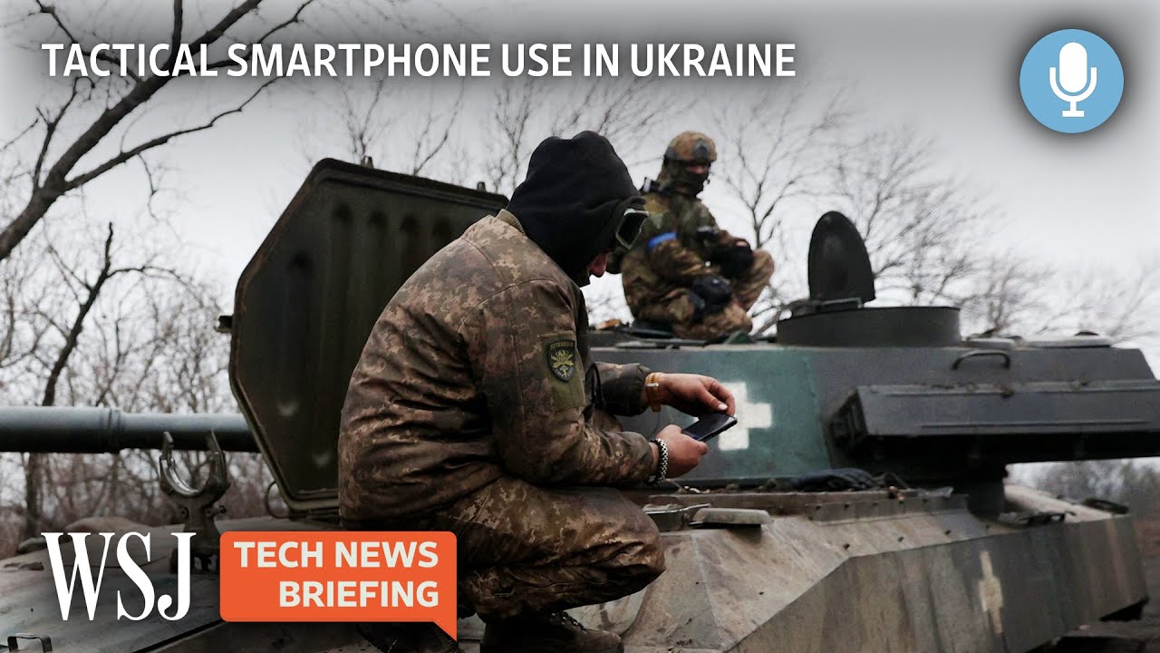 How Smartphones and Social Media Became a Key Tool for War in Ukraine | WSJ Tech News Briefing