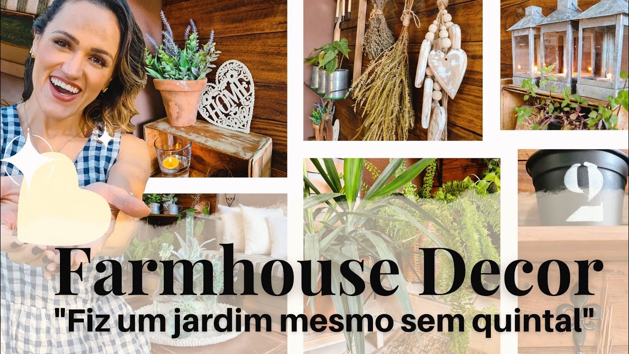 Fiz um pequeno jardim com pouco dinheiro, pouco espaço mas muita criatividade/ Farmhouse decor