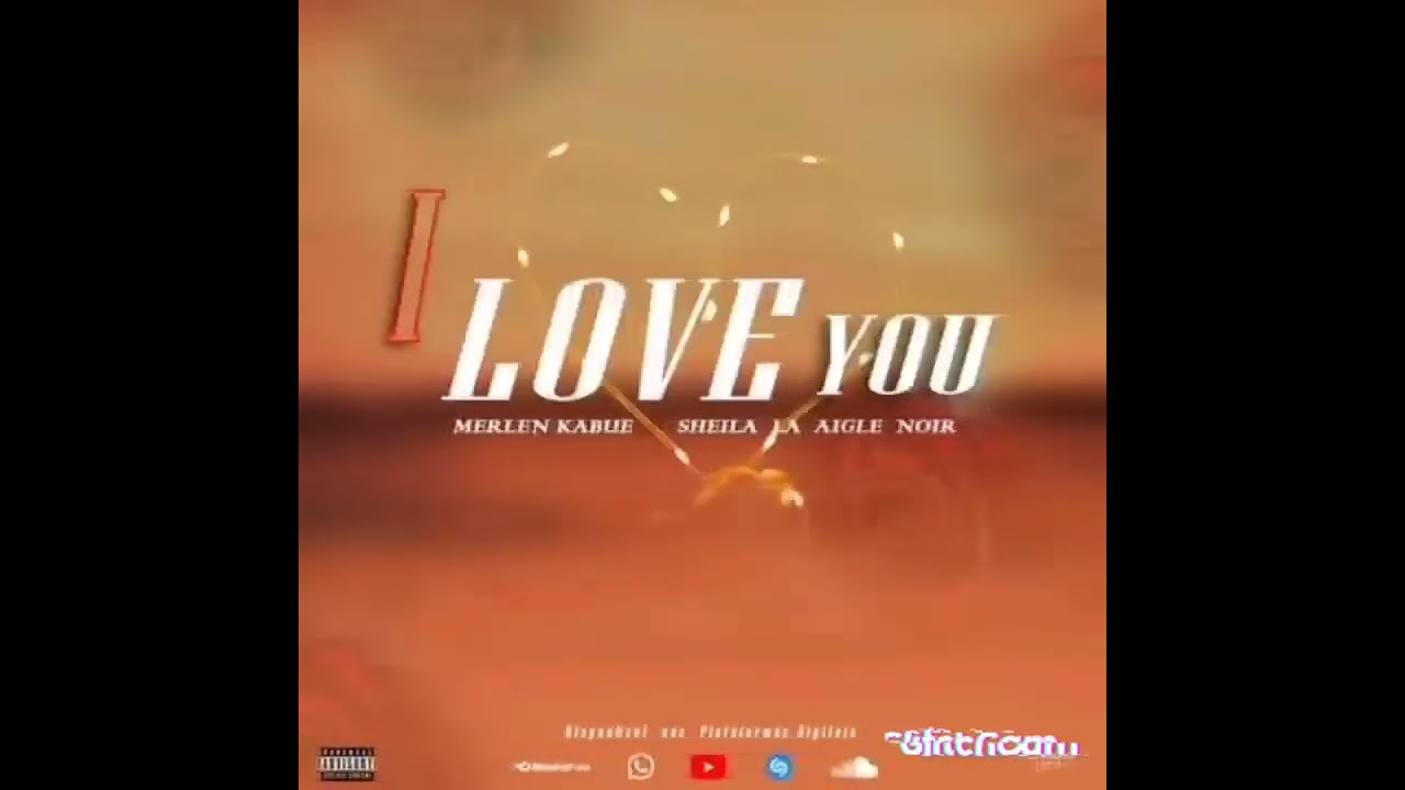 I Love You   Marlen Kabue Ft Sheila lá Aigle Noir  - Prod. Waridu Xeboy