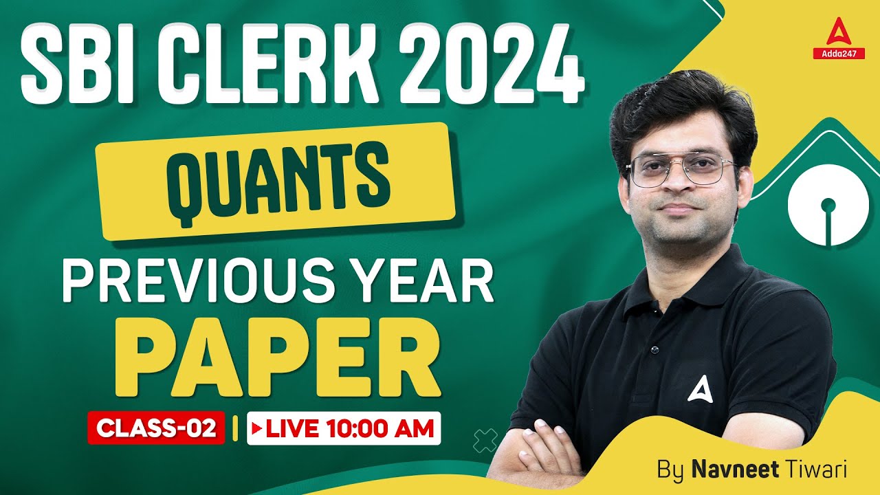 SBI Clerk Quant 2024 | SBI Clerk Quant Previous Year Question Paper Class #2 | By Navneet Tiwari