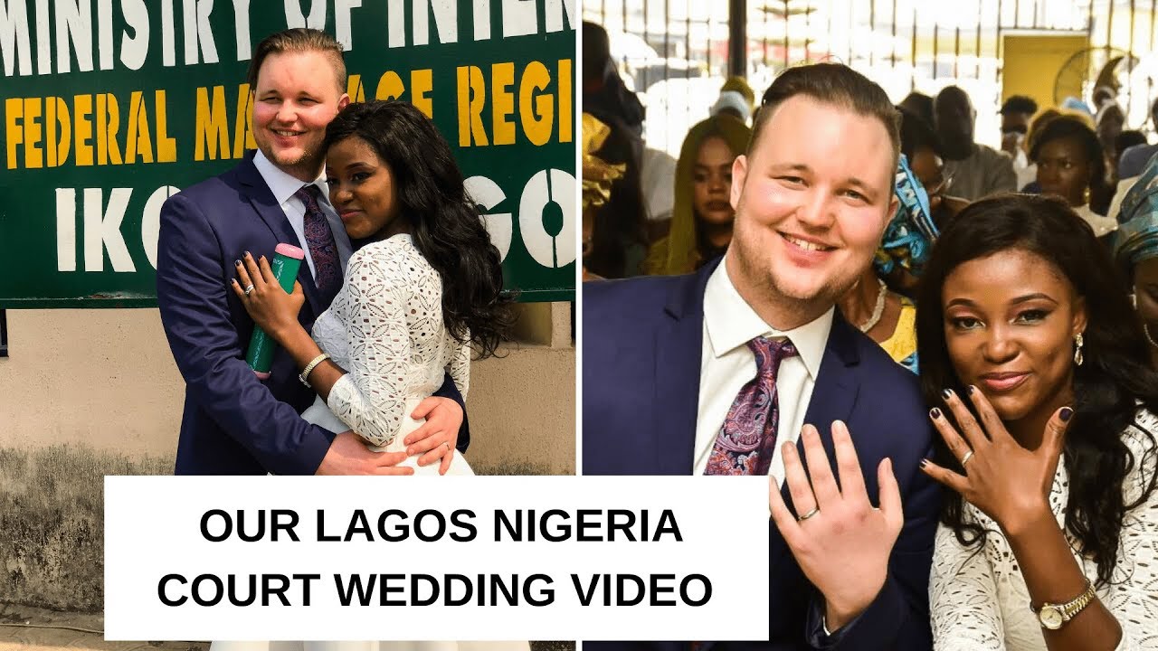 OUR NIGERIAN COURT WEDDING VIDEO